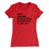 Happy Consumer Driven Love Day Women's T-Shirt Red | Funny Shirt from Famous In Real Life