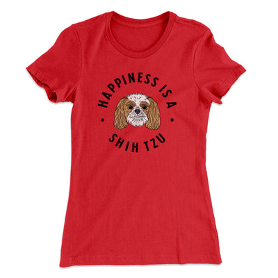 Happiness Is A Shih Tzu Women's T-Shirt Red | Funny Shirt from Famous In Real Life