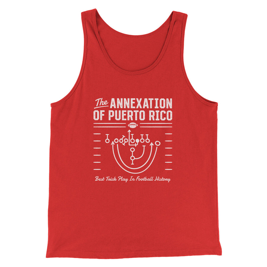The Annexation Of Puerto Rico Funny Movie Men/Unisex Tank Top Red | Funny Shirt from Famous In Real Life