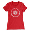 Demons To Some Angels To Others Women's T-Shirt Red | Funny Shirt from Famous In Real Life