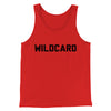 Wildcard Funny Men/Unisex Tank Top Red | Funny Shirt from Famous In Real Life