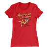 Always On Vacation Women's T-Shirt Red | Funny Shirt from Famous In Real Life