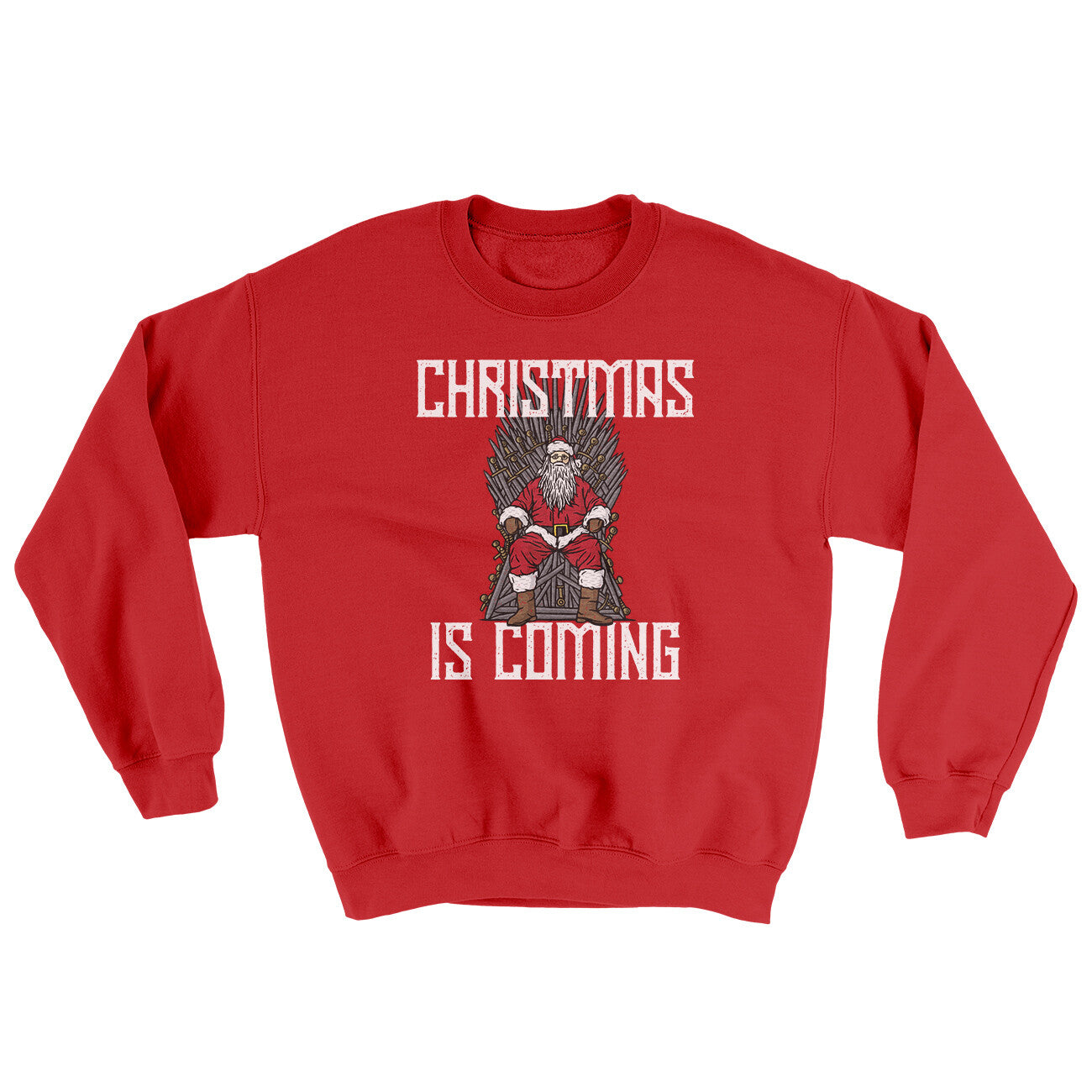 Christmas Is Coming Ugly Sweater | Funny Shirt from Famous In Real Life