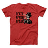 Death Before Decaf Men/Unisex T-Shirt Red | Funny Shirt from Famous In Real Life