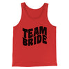 Team Bride Men/Unisex Tank Top Red | Funny Shirt from Famous In Real Life