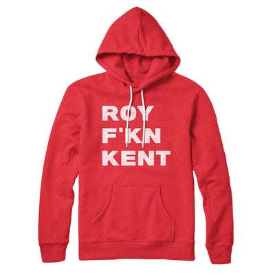 Roy F-Kn Kent Hoodie Red | Funny Shirt from Famous In Real Life