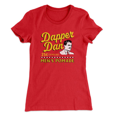 Dapper Dan Women's T-Shirt Red | Funny Shirt from Famous In Real Life