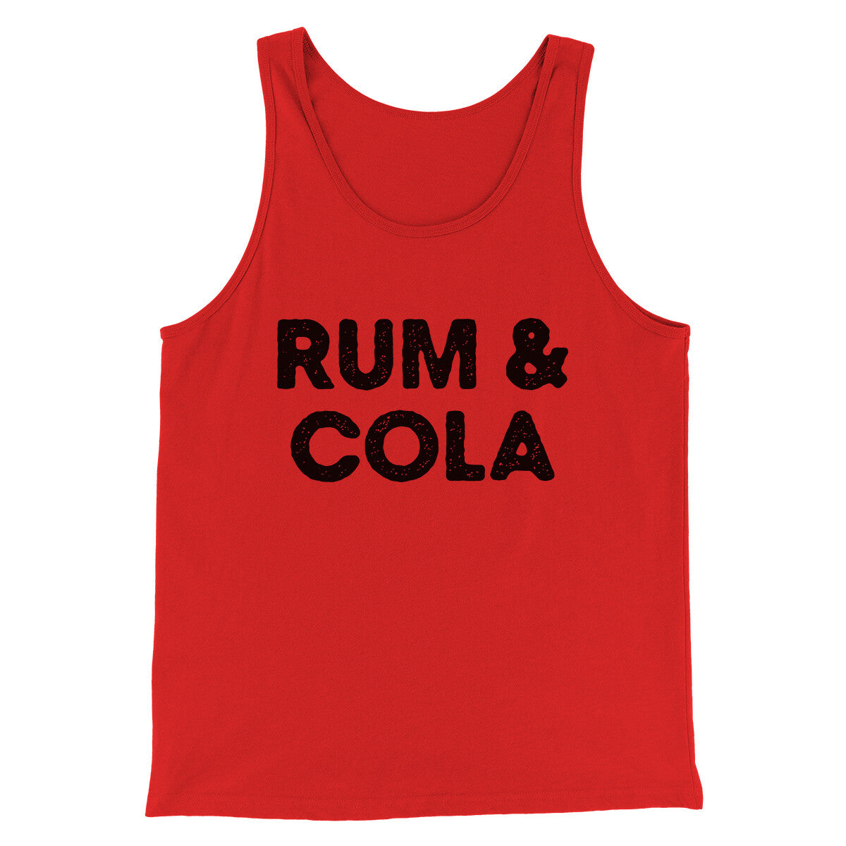 Rum And Cola Men/Unisex Tank Top | Funny Shirt from Famous In Real Life