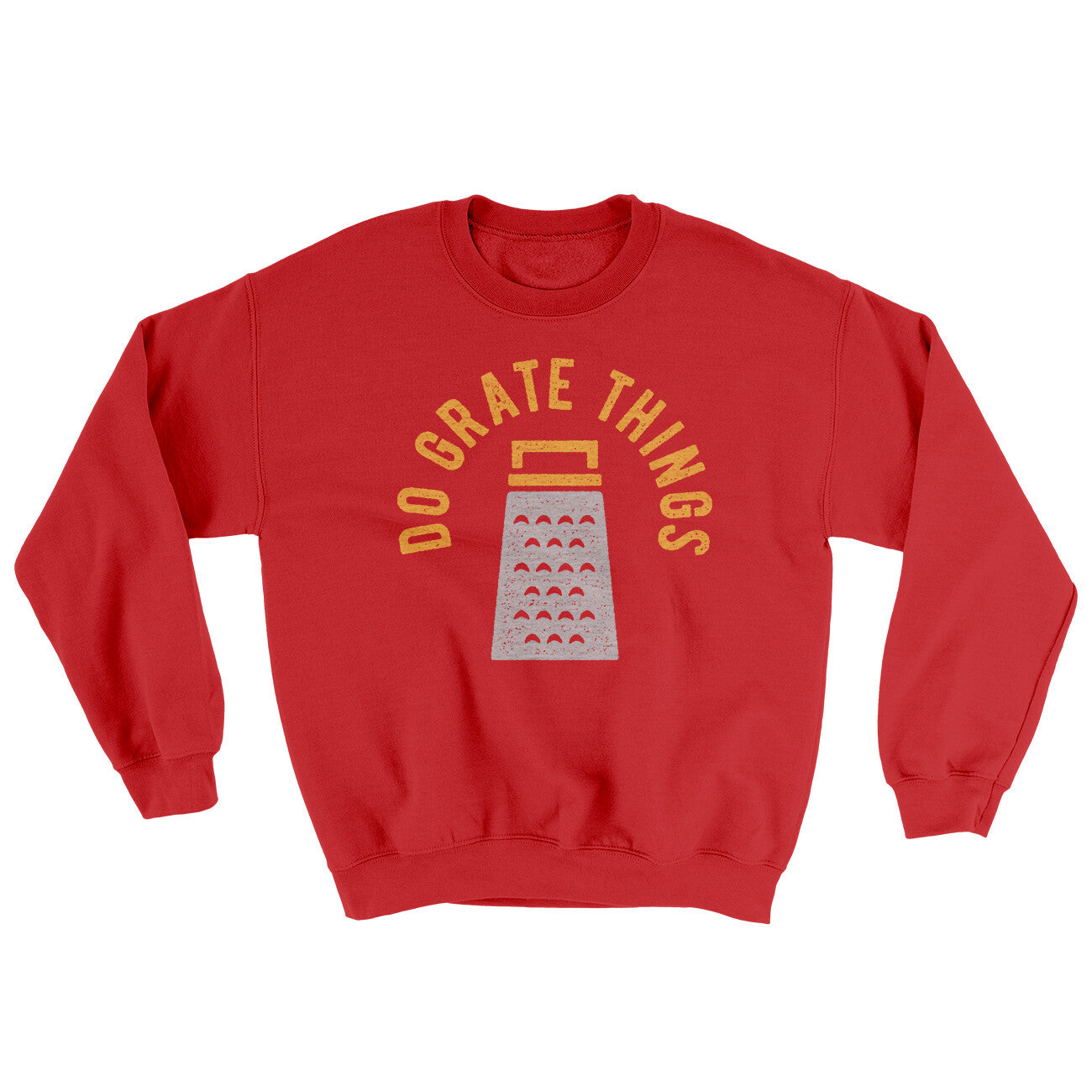 Do Grate Things Ugly Sweater | Funny Shirt from Famous In Real Life