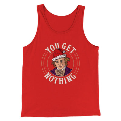 You Get Nothing Funny Movie Men/Unisex Tank Top Red | Funny Shirt from Famous In Real Life
