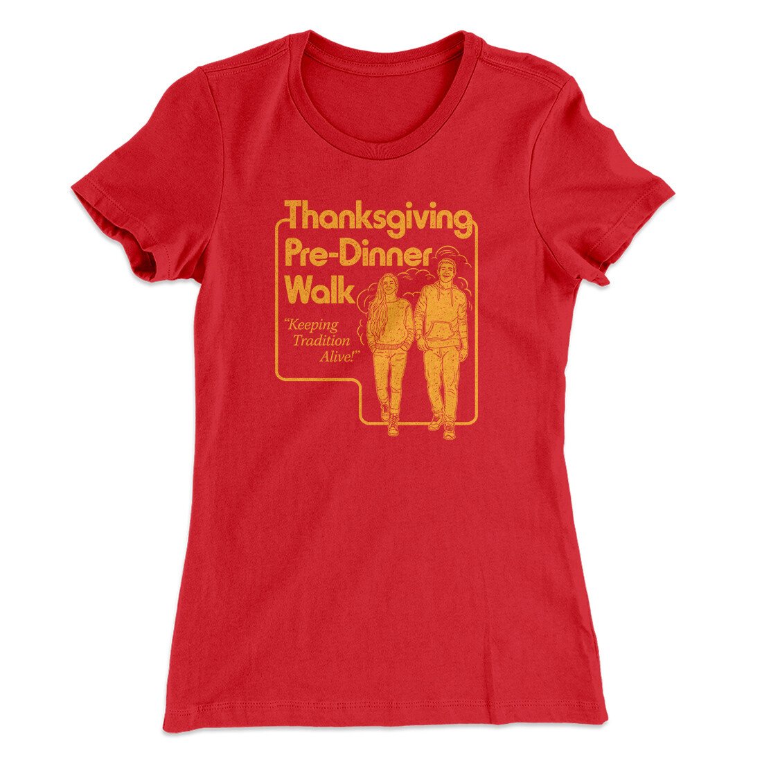 Thanksgiving Pre-Dinner Walk Funny Thanksgiving Women's T-Shirt | Funny Shirt from Famous In Real Life