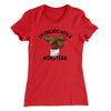 I’m Friends With A Monstera Funny Women's T-Shirt Red | Funny Shirt from Famous In Real Life