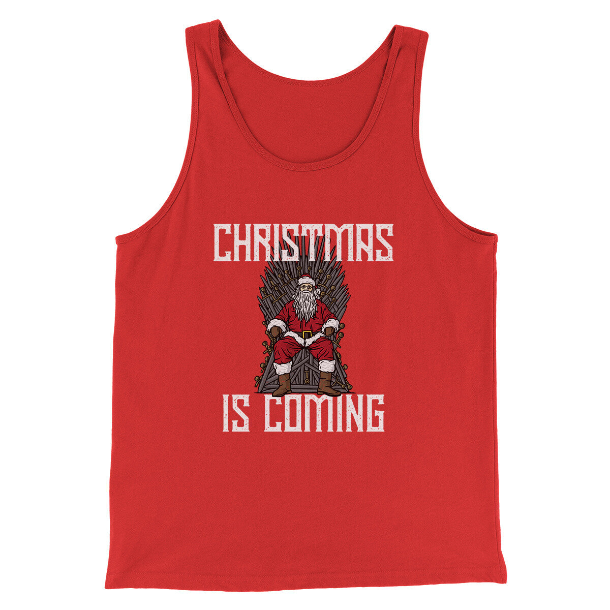 Christmas Is Coming Men/Unisex Tank Top Red | Funny Shirt from Famous In Real Life