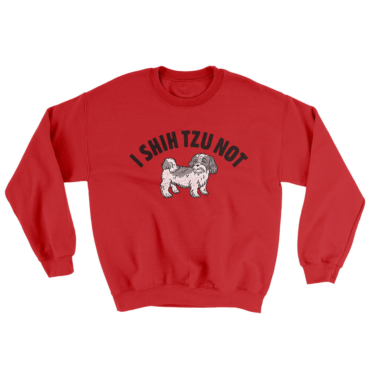 I Shih Tzu Not Ugly Sweater Red | Funny Shirt from Famous In Real Life