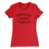 Official Taste Tester Funny Thanksgiving Women's T-Shirt Red | Funny Shirt from Famous In Real Life