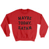 Maybe Today Satan Ugly Sweater Red | Funny Shirt from Famous In Real Life