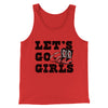 Lets Go Girls Men/Unisex Tank Top Red | Funny Shirt from Famous In Real Life