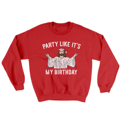 Party Like It's My Birthday Ugly Sweater Red | Funny Shirt from Famous In Real Life