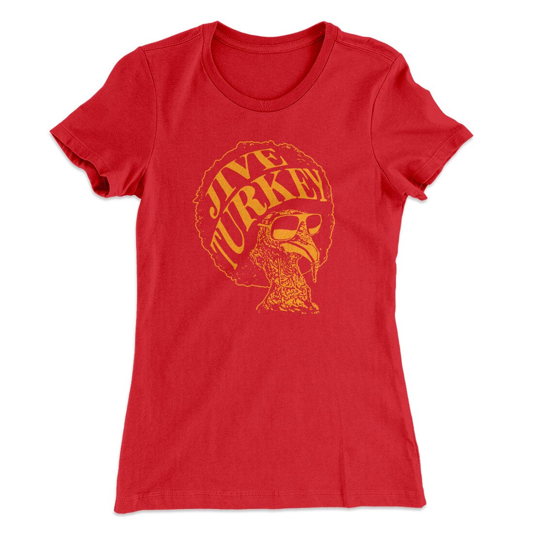 Jive Turkey Funny Thanksgiving Women's T-Shirt | Funny Shirt from Famous In Real Life
