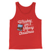 Whiskey You A Merry Christmas Men/Unisex Tank Top Red | Funny Shirt from Famous In Real Life