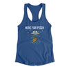 Here For The Pizza Women's Racerback Tank Royal | Funny Shirt from Famous In Real Life