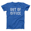 Out Of Office Men/Unisex T-Shirt Royal | Funny Shirt from Famous In Real Life