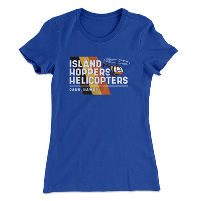 Island Hoppers Helicopters Women's T-Shirt Royal | Funny Shirt from Famous In Real Life