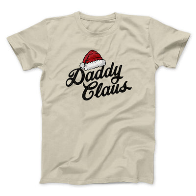 Daddy Claus Men/Unisex T-Shirt Sand | Funny Shirt from Famous In Real Life