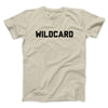 Wildcard Funny Men/Unisex T-Shirt Sand | Funny Shirt from Famous In Real Life