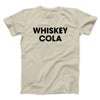 Whiskey Cola Men/Unisex T-Shirt Sand | Funny Shirt from Famous In Real Life