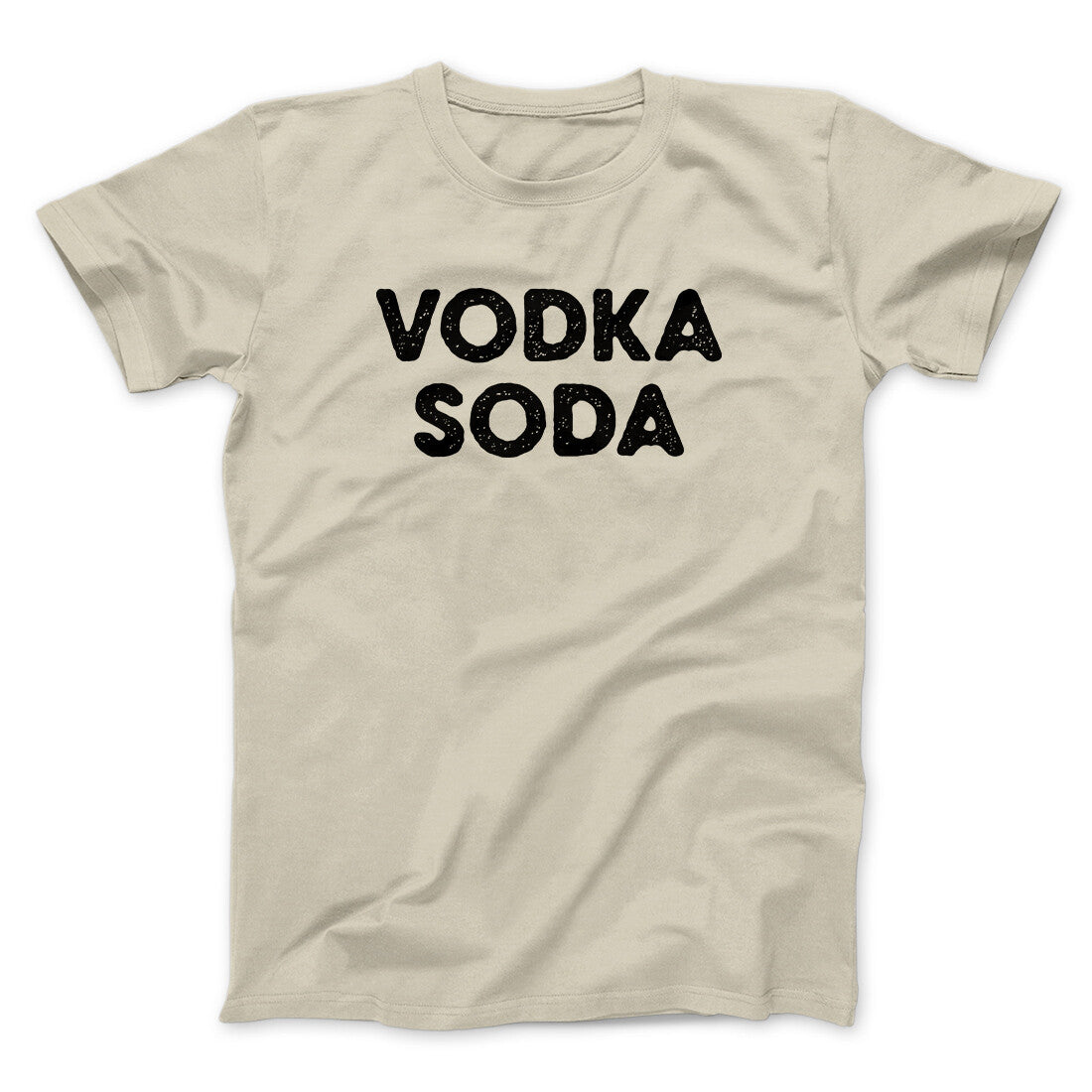 Vodka Soda Men/Unisex T-Shirt | Funny Shirt from Famous In Real Life