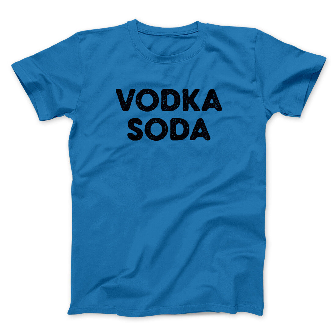 Vodka Soda Men/Unisex T-Shirt | Funny Shirt from Famous In Real Life