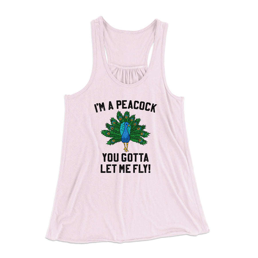 I'm A Peacock You Gotta Let Me Fly Women's Flowey Racerback Tank Top Soft Pink | Funny Shirt from Famous In Real Life