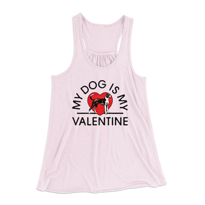 My Dog Is My Valentine Women's Flowey Racerback Tank Top Soft Pink | Funny Shirt from Famous In Real Life