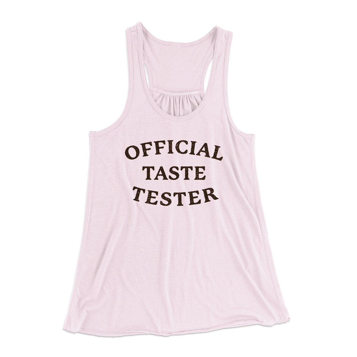 Official Taste Tester Funny Thanksgiving Women's Flowey Racerback Tank Top Soft Pink | Funny Shirt from Famous In Real Life