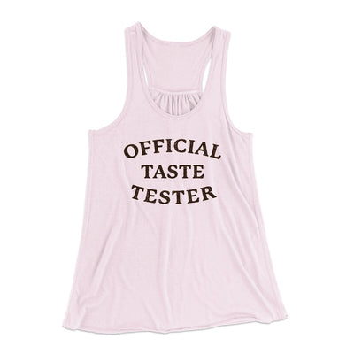 Official Taste Tester Women's Flowey Racerback Tank Top Soft Pink | Funny Shirt from Famous In Real Life