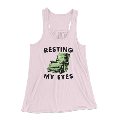 Resting My Eyes Funny Women's Flowey Racerback Tank Top Soft Pink | Funny Shirt from Famous In Real Life
