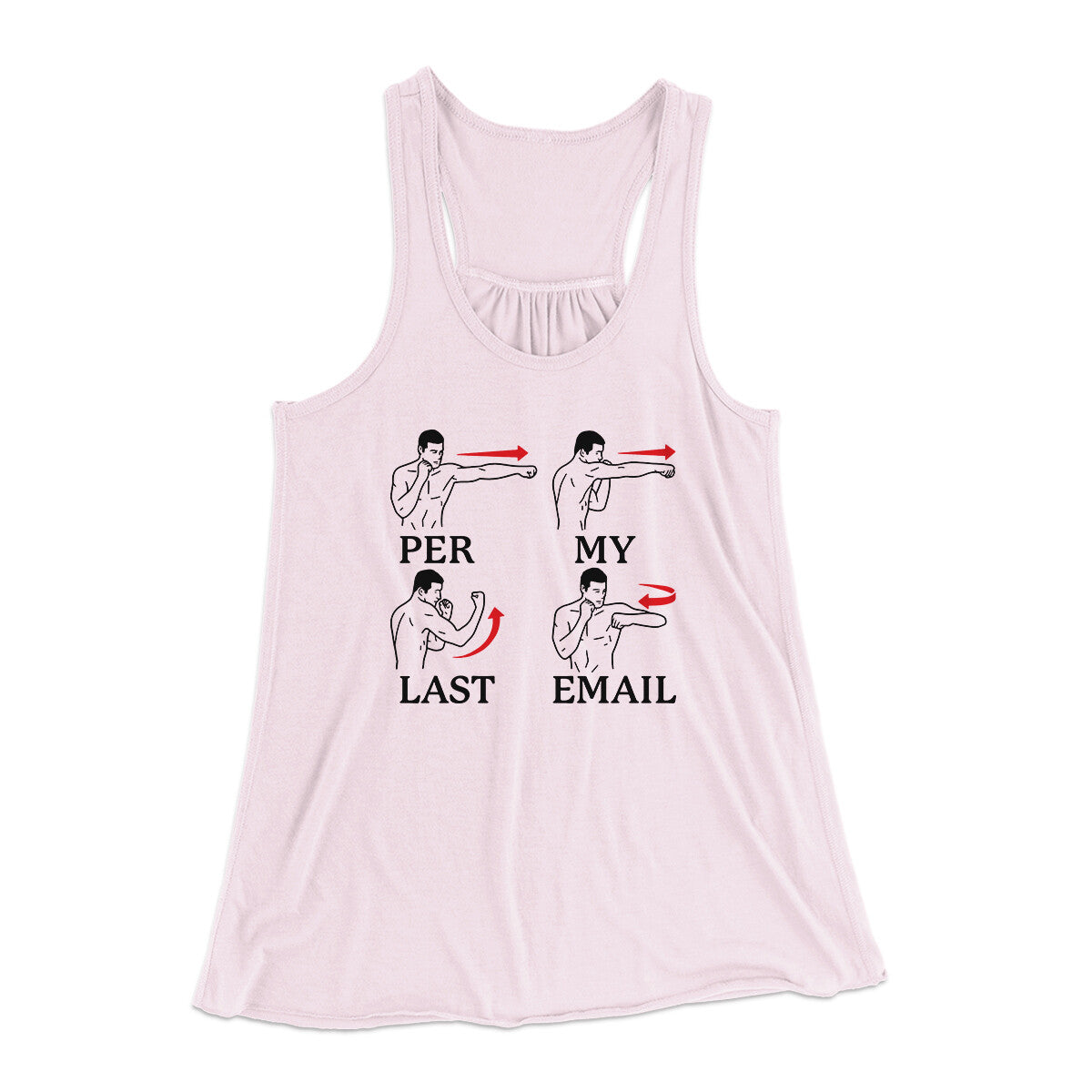 Per My Last Email Funny Women's Flowey Racerback Tank Top | Funny Shirt from Famous In Real Life