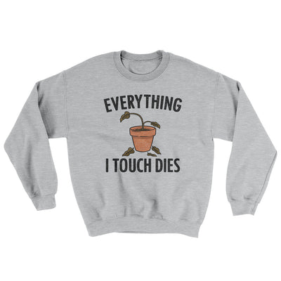 Everything I Touch Dies Ugly Sweater Sport Grey | Funny Shirt from Famous In Real Life