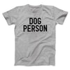 Dog Person Men/Unisex T-Shirt Sport Grey | Funny Shirt from Famous In Real Life