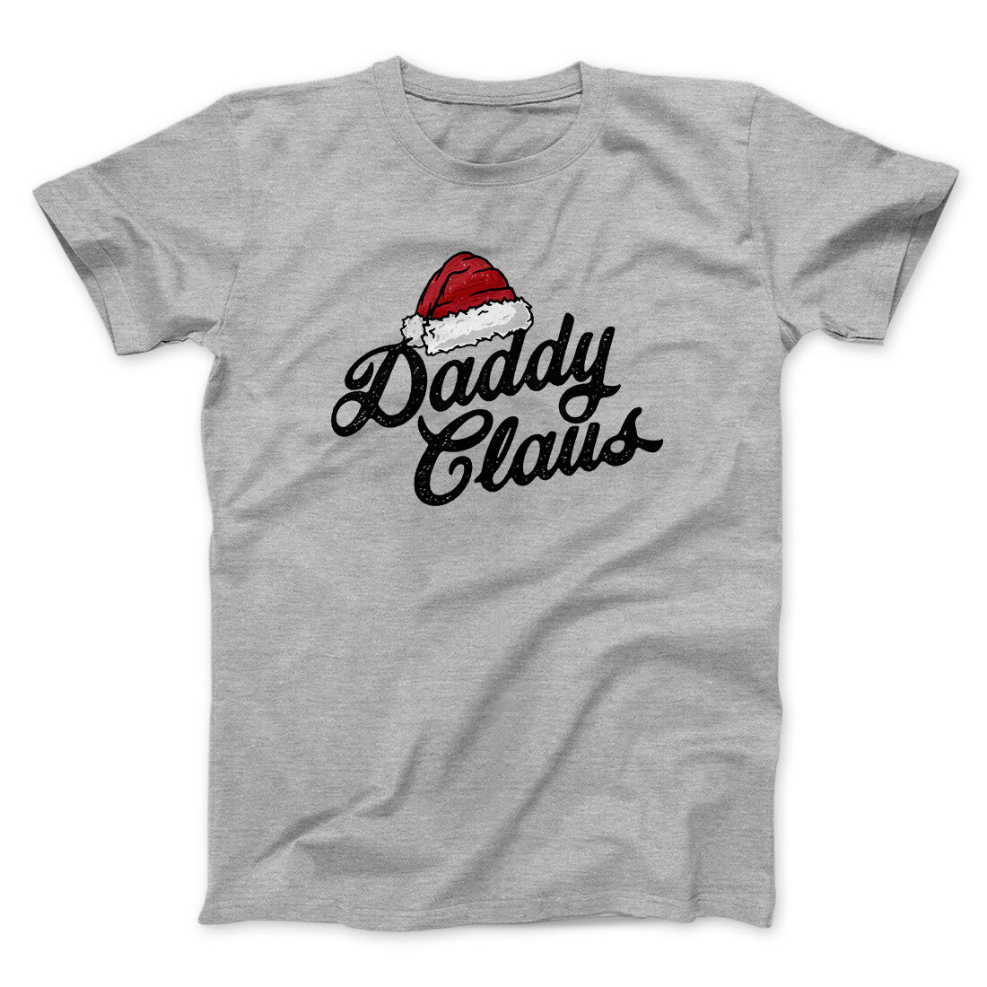 Daddy Claus Men/Unisex T-Shirt Sport Grey | Funny Shirt from Famous In Real Life