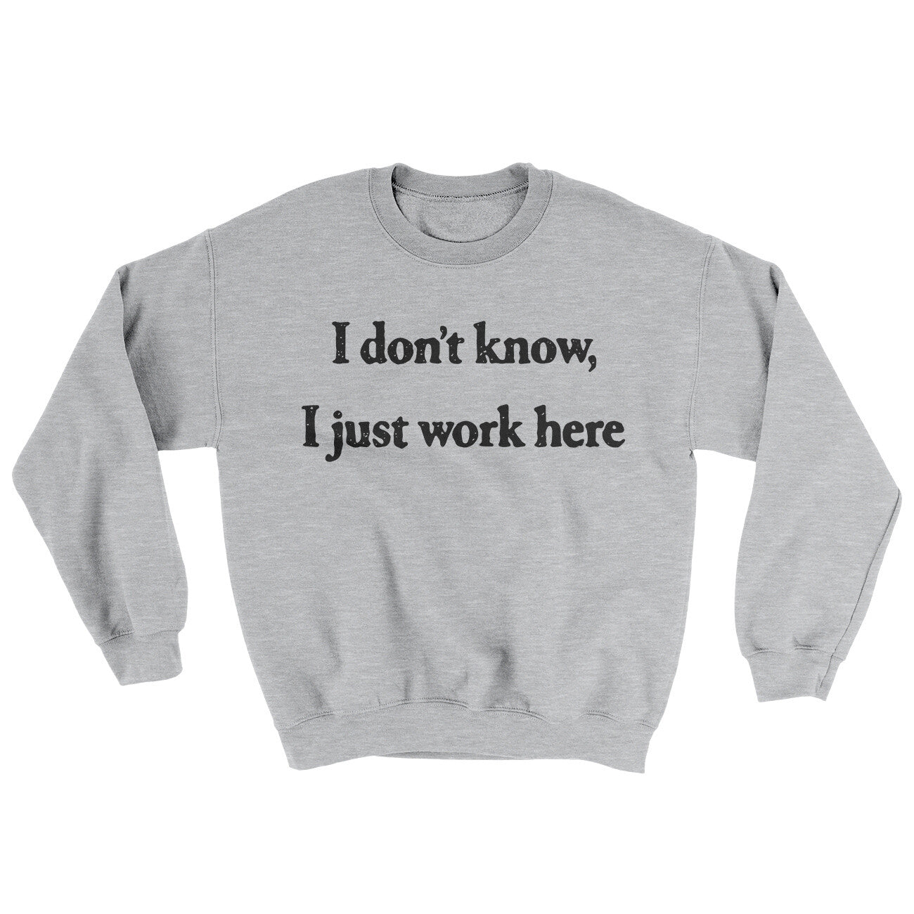 I Don’t Know I Just Work Here Ugly Sweater | Funny Shirt from Famous In Real Life