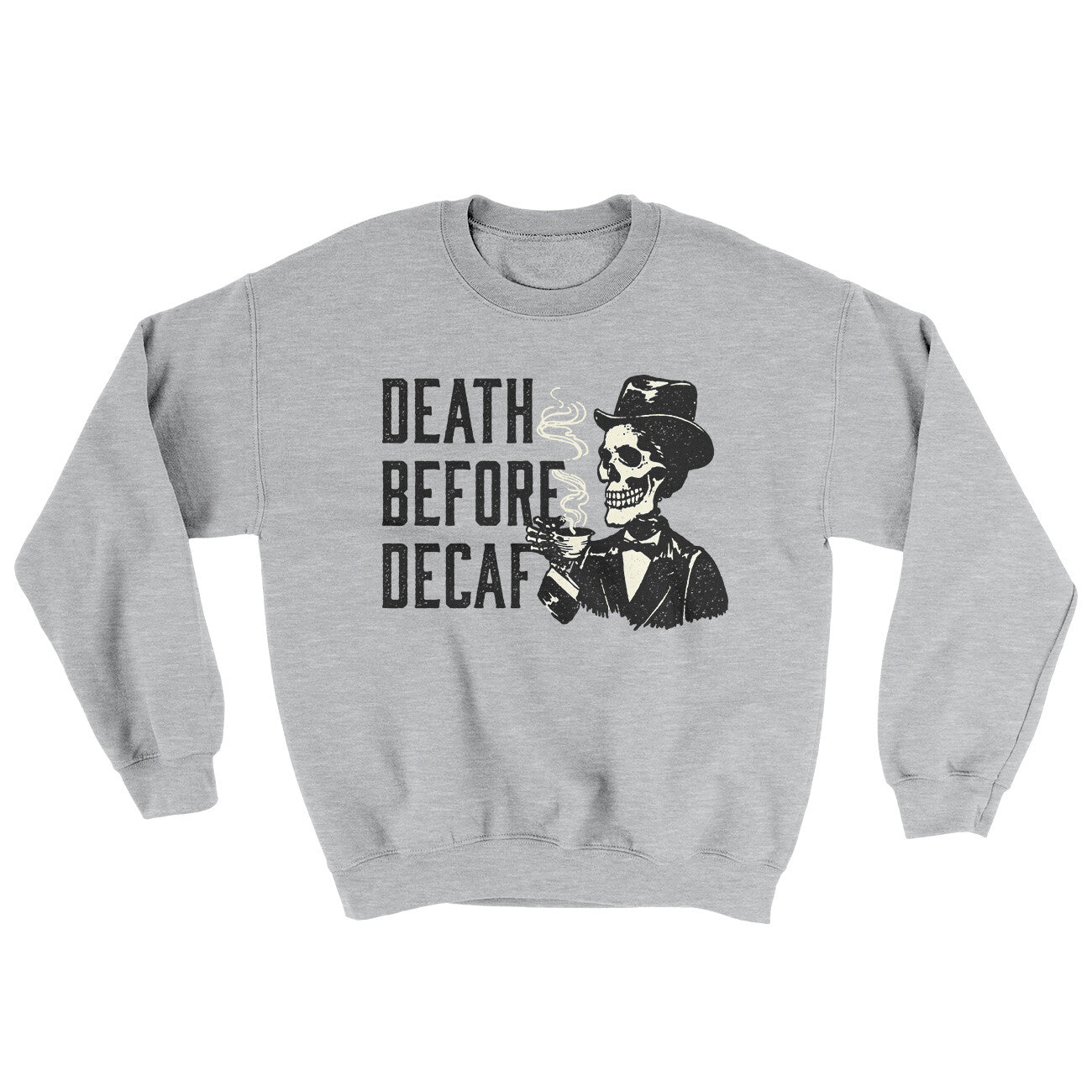 Death Before Decaf Ugly Sweater | Funny Shirt from Famous In Real Life