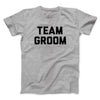 Team Groom Men/Unisex T-Shirt Sport Grey | Funny Shirt from Famous In Real Life