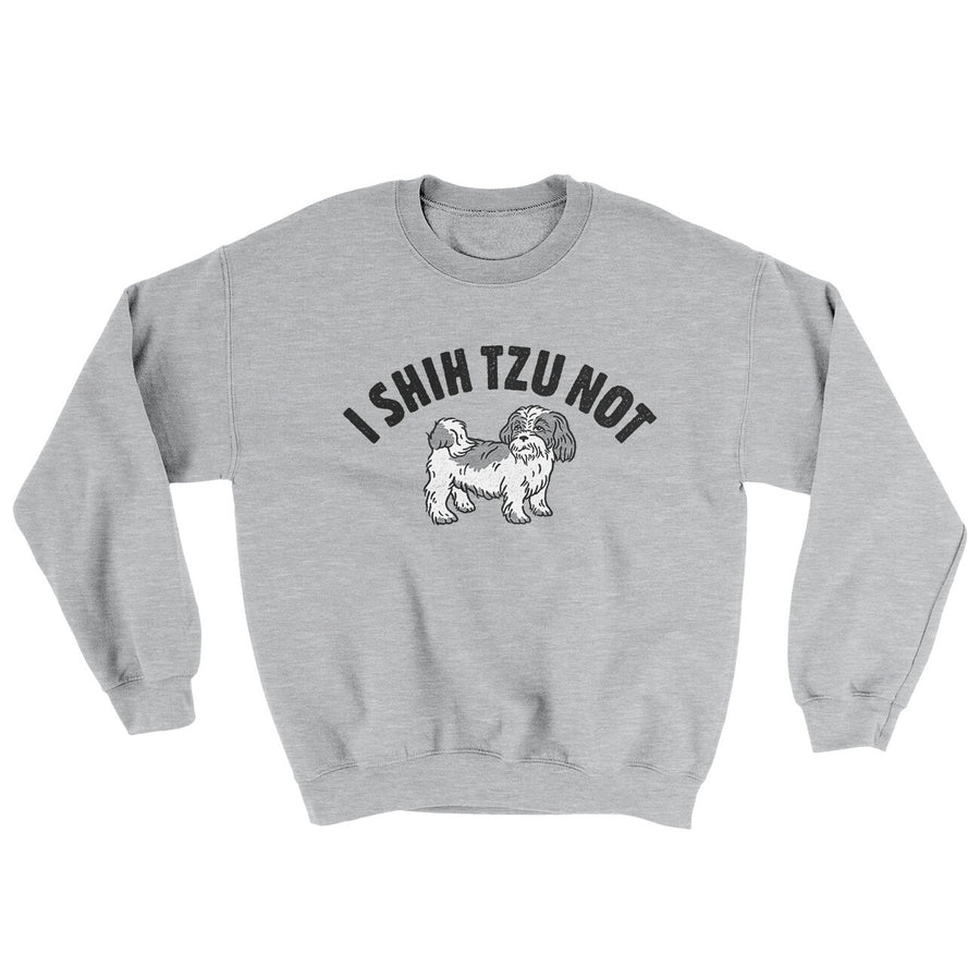 I Shih Tzu Not Ugly Sweater | Funny Shirt from Famous In Real Life