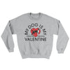 My Dog Is My Valentine Ugly Sweater Sport Grey | Funny Shirt from Famous In Real Life