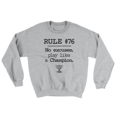 Rule 76 - No Excuses Ugly Sweater Sport Grey | Funny Shirt from Famous In Real Life