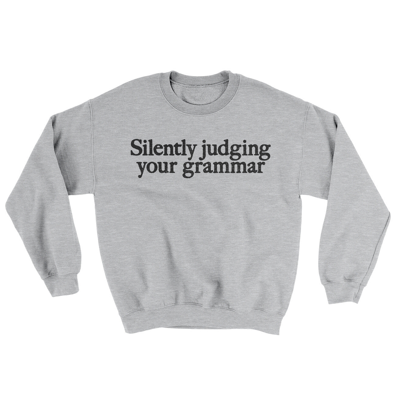 Silently Judging Your Grammar Ugly Sweater | Funny Shirt from Famous In Real Life