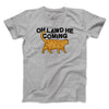 Oh Lawd He Coming Men/Unisex T-Shirt Sport Grey | Funny Shirt from Famous In Real Life
