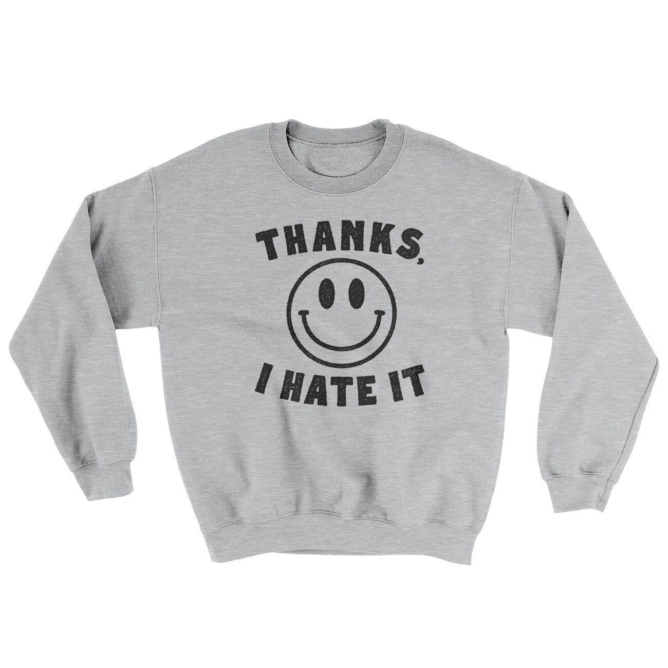 Thanks I Hate It Ugly Sweater | Funny Shirt from Famous In Real Life